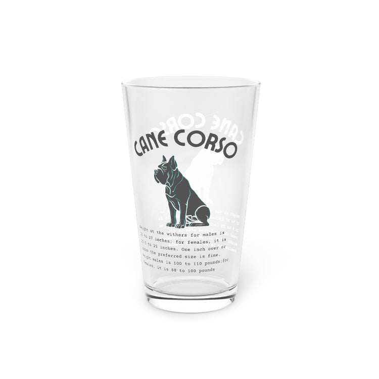 Cane Corso Height/Weight Pint Glass, 16oz